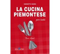 La cucina piemontese per tutti
