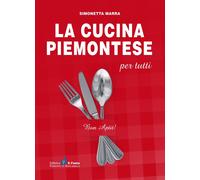 La cucina Piemontese per tutti - [Il Punto PiemonteinBancarella]