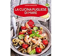 La cucina pugliese di mare