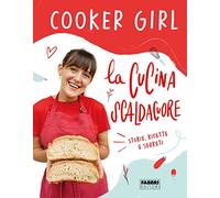 La cucina scaldacuore. Storie, ricette e segreti