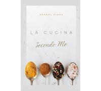 La Cucina Secondo Me
