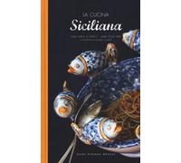La cucina siciliana - Di Marco Maria Teresa, Ferré Marie Cécile