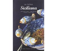 La cucina siciliana. Ediz. illustrata