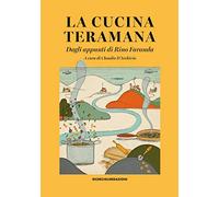 La cucina teramana. Dagli appunti di Rino Faranda