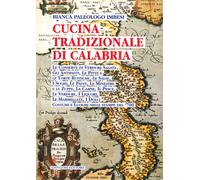 La cucina tradizionale di Calabria