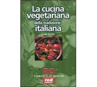La Cucina vegetariana della tradizione italiana