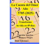 La Cuenta del Omer 5785 (2025) versión America B/N: Transforma Tu Vida en 49 días
