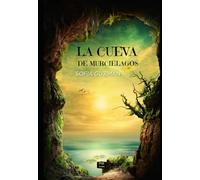 La cueva de los murciélagos: Literatura fantástica infantil y juvenil
