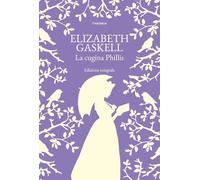 La cugina Phillis. Ediz. integrale