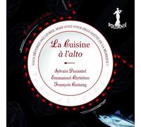 La cuisine à l'alto : Pièces contemporaines pour alto. Castang, Durantel, Christien.