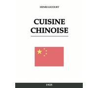 La cuisine chinoise (1925) (French Edition)