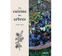 La cuisine des arbres