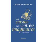 La cuisine des contrées imaginaires