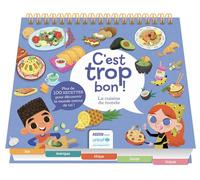 La cuisine du monde: Plus de 100 recettes pour découvrir le monde autour de toi !