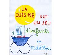 La cuisine est un jeu d'enfants