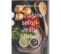 La cuisine selon Jean-Michel