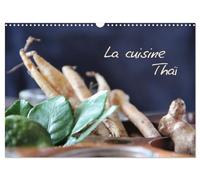 La cuisine Thaï (Calendrier mural 2026 DIN A3 vertical), CALVENDO calendrier mensuel: Un incontournable séjour en Thaïlande... La visite d'une école de cuisine thaïlandaise