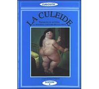 La culeide. Poemetto in antitesi al moderno costume dei culi finti