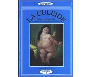 La culeide. Poemetto in antitesi al moderno costume dei culi finti