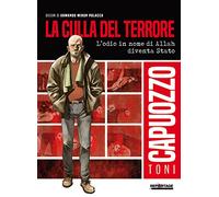 La culla del terrore. L'odio in nome di Allah diventa Stato