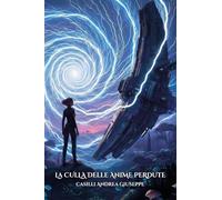 La culla delle anime perdute