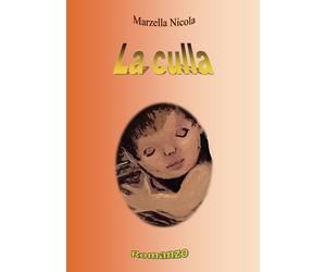 La culla - Marzella Nicola