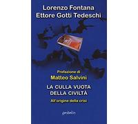 La culla vuota della civiltà. All'origine della crisi