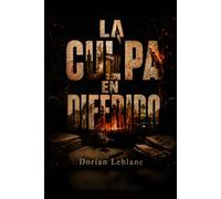 La culpa en diferido