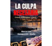 LA CULPA NECESARIA: Crimen en Kitzbühel - Caso 1