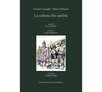 La cultura che cambia