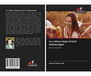 La cultura degli antichi indoeuropei: Ricerca scientifica