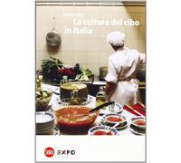 La cultura del cibo in Italia