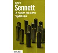 La cultura del nuovo capitalismo