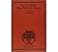 La cultura del periodo Nara