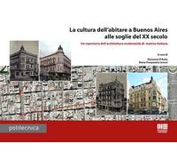 La cultura dell'abitare a Buenos Aires alle soglie del XX secolo