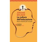 La cultura dell'educazione. Nuovi orizzonti per la scuola