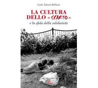 La cultura dello scarto. E la sfida della solidarietà