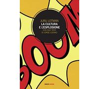 La cultura e l'esplosione