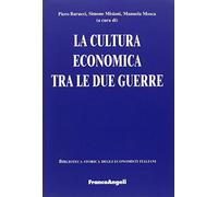 La cultura economica tra le due guerre