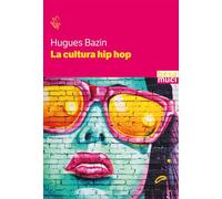 La cultura hip hop