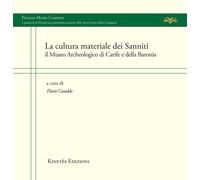 La cultura materiale dei Sanniti. Il Museo Archeologico di Carife e della Baroni