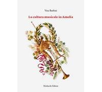 La cultura musicale in Amelia