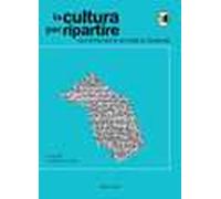 La cultura per ripartire. Gli intellettuali per le Marche