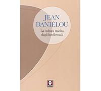 La cultura tradita dagli intellettuali