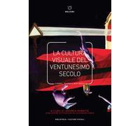 La cultura visuale nel ventunesimo secolo. Cinema, teatro e new media