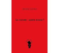 La culture : alerte rouge !