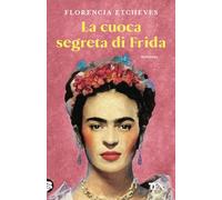 La cuoca segreta di Frida