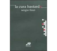 La cura bastarda