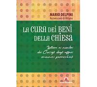 La cura dei beni della Chiesa. Lettera ai membri dei Consigli degli affari economici parrocchiali