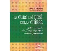 La cura dei beni della Chiesa. Lettera ai membri dei Consigli degli affari economici parrocchiali